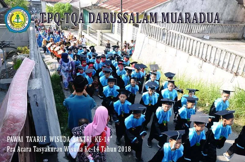 Pawai Ta'aruf Wisuda Santri ke-14 Pra Acara Tasyakuran Wisuda ke-14 Tahun 2018